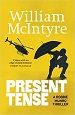 Present Tense - William McIntyre